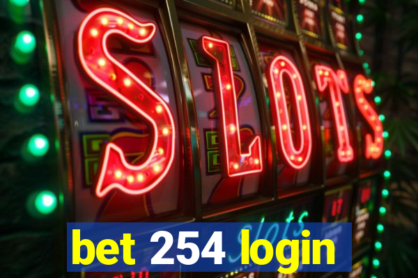 bet 254 login