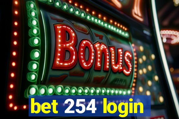 bet 254 login