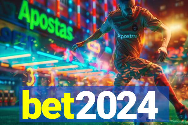 bet2024