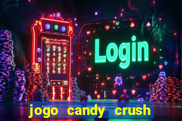 jogo candy crush paga mesmo