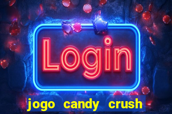 jogo candy crush paga mesmo