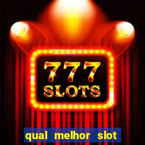 qual melhor slot da pragmatic play