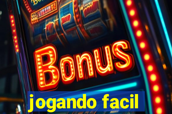 jogando facil