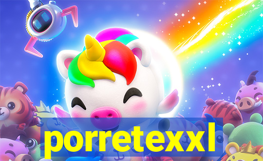 porretexxl