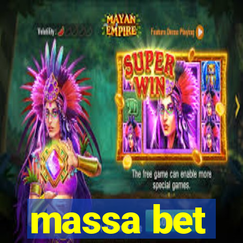 massa bet