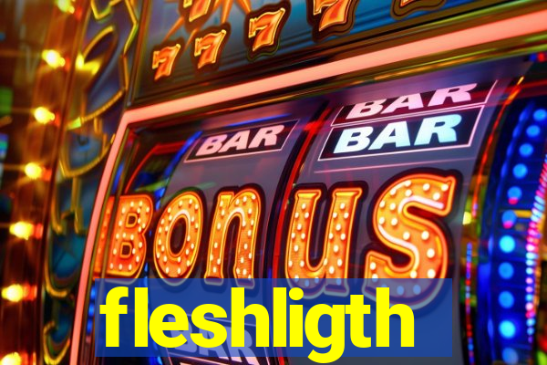 fleshligth