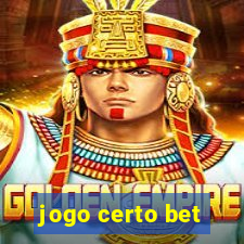 jogo certo bet