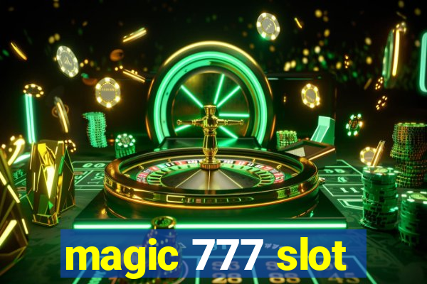 magic 777 slot