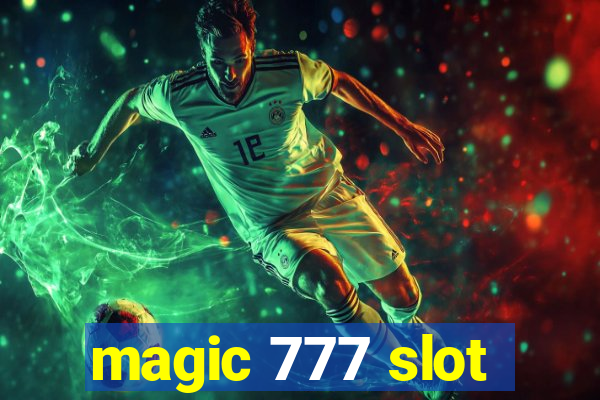 magic 777 slot