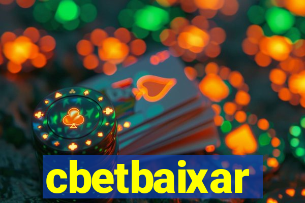 cbetbaixar