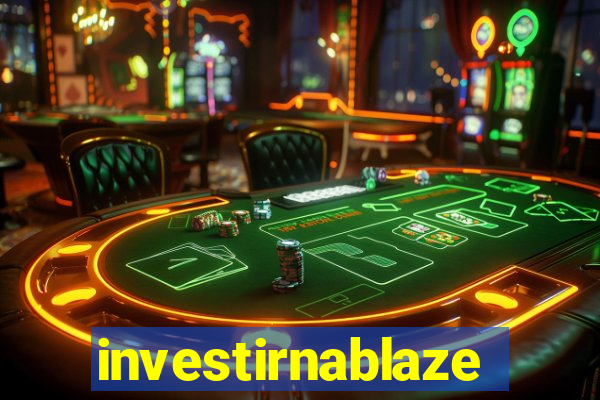 investirnablaze