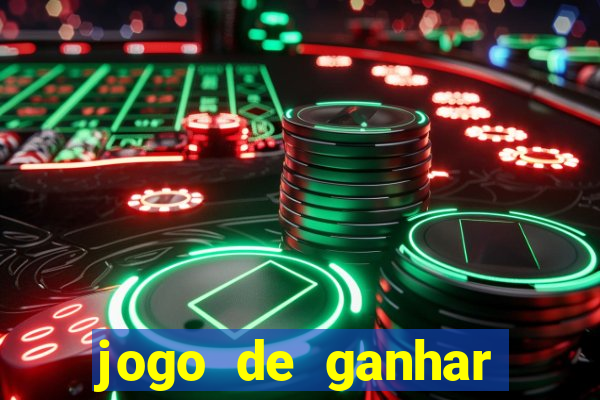 jogo de ganhar dinheiro slot