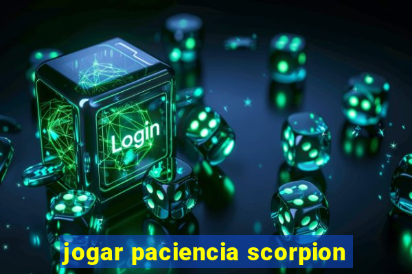 jogar paciencia scorpion