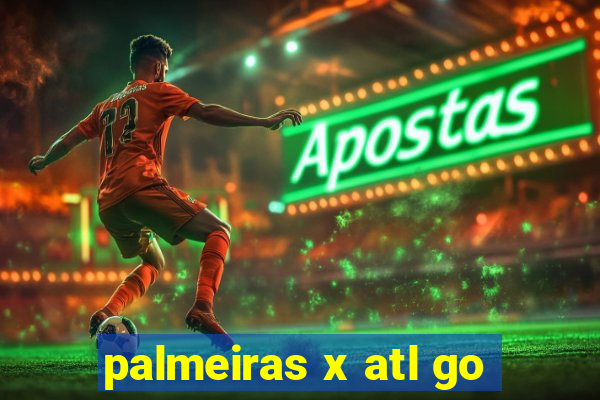 palmeiras x atl go