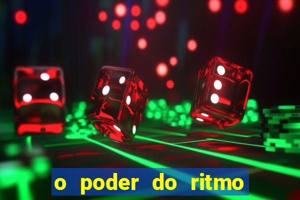 o poder do ritmo 2 filme completo dublado topflix