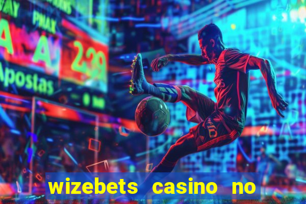 wizebets casino no deposit bonus