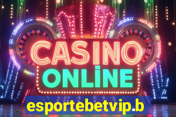 esportebetvip.bet