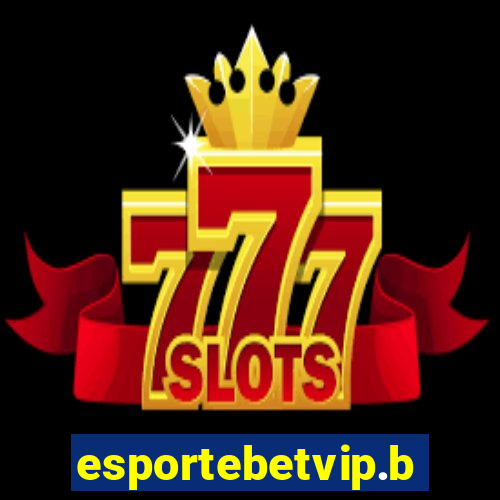 esportebetvip.bet