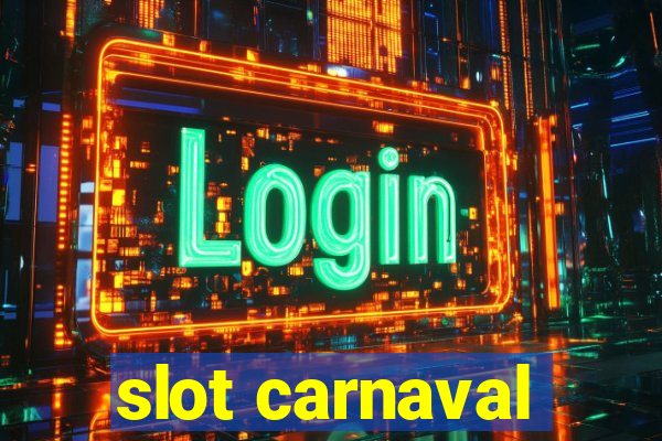 slot carnaval