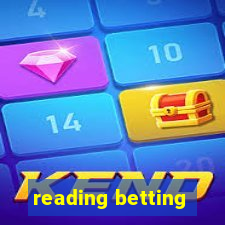 reading betting