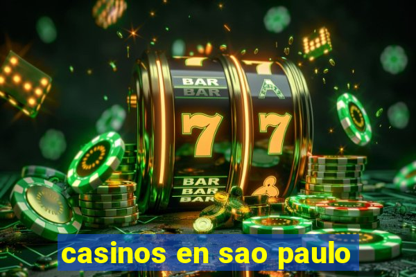 casinos en sao paulo