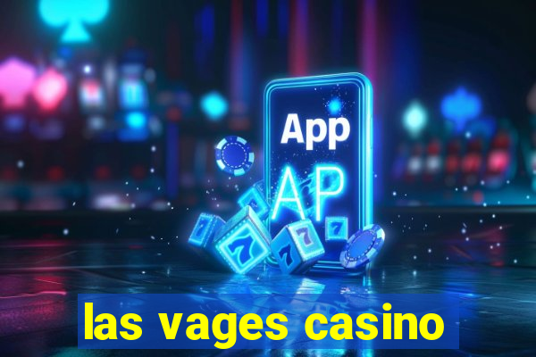 las vages casino