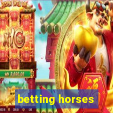 betting horses