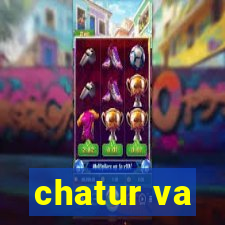 chatur va