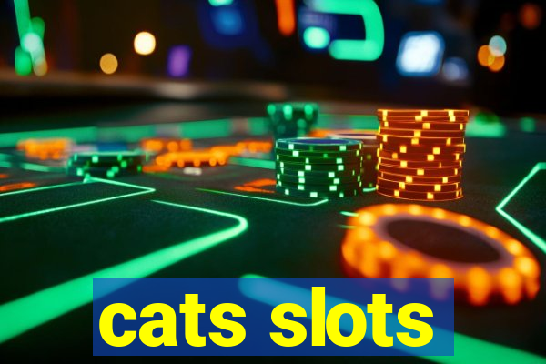 cats slots