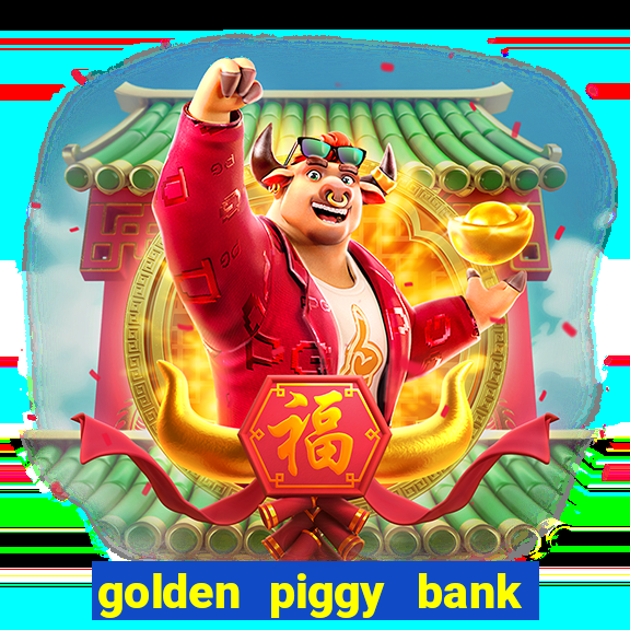 golden piggy bank bling bling slot online