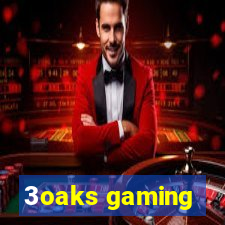 3oaks gaming