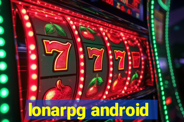 lonarpg android