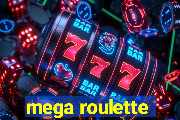 mega roulette