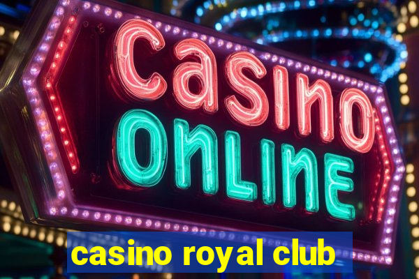 casino royal club