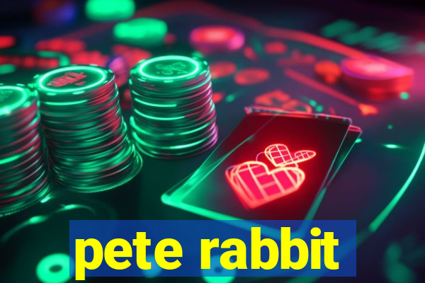 pete rabbit