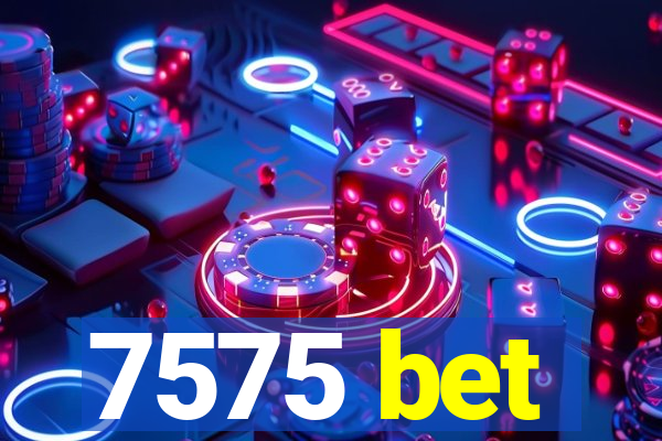 7575 bet