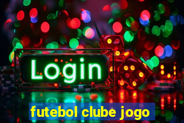 futebol clube jogo