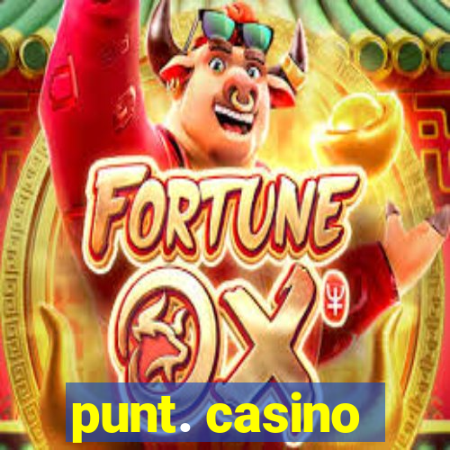 punt. casino