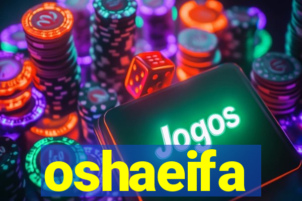 oshaeifa