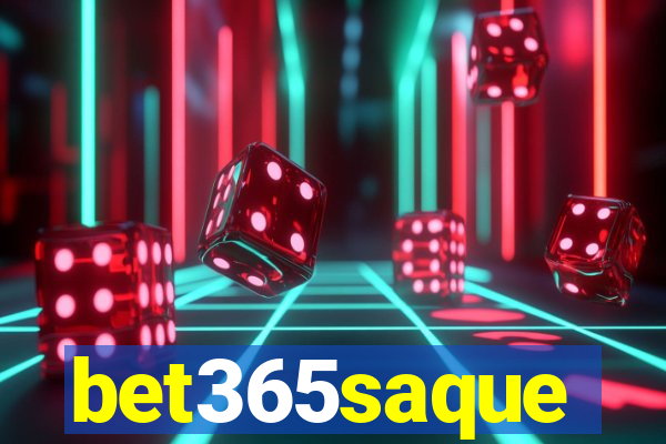 bet365saque