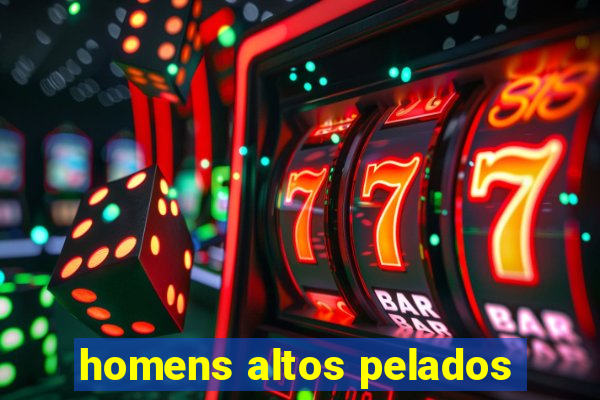 homens altos pelados