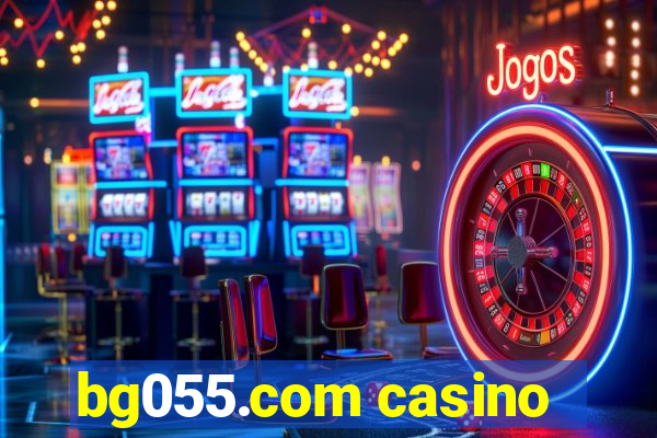 bg055.com casino