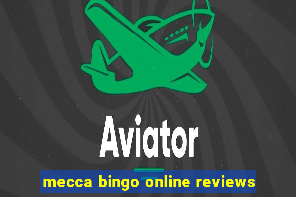 mecca bingo online reviews