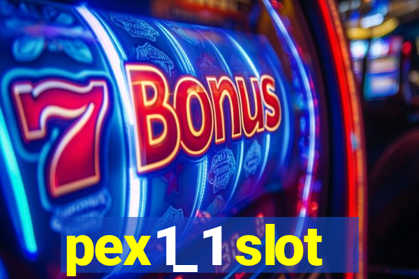 pex1_1 slot