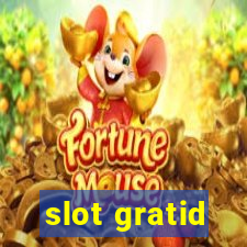 slot gratid