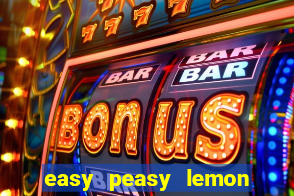 easy peasy lemon squeezy slot