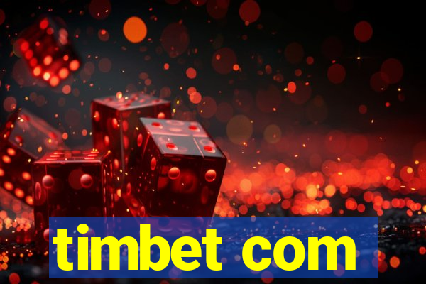 timbet com