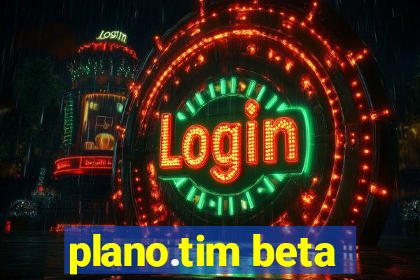 plano.tim beta