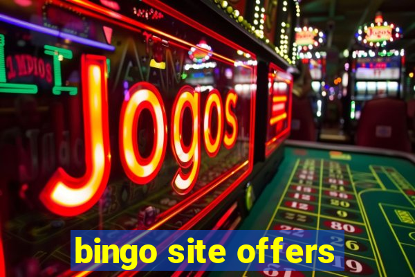 bingo site offers