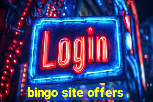 bingo site offers